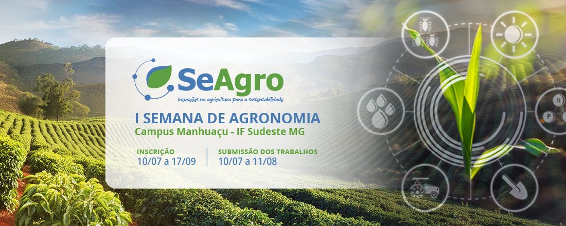 I Semana de Agronomia do Campus Manhuaçu do IF Sudeste MG - I Seagro