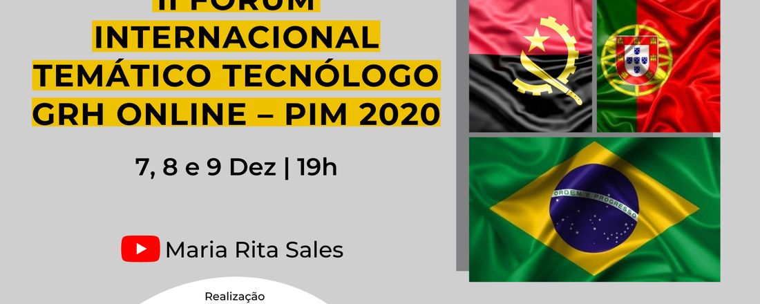 II FÓRUM INTERNACIONAL TEMÁTICO tecnólogo GRH ONLINE – PIM 2020