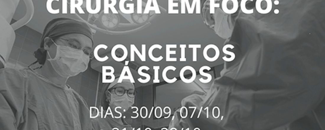 Cirurgia em Foco: Conceitos Básicos