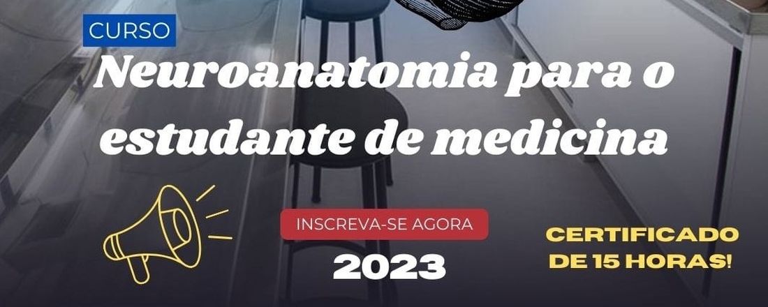 Curso de Neuroanatomia para o Estudante de Medicina