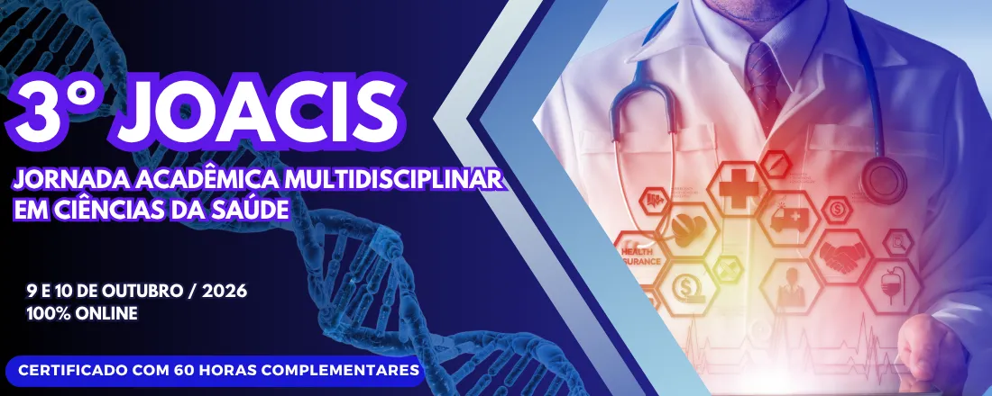 3 JOACIS - JORNADA ACADÊMICA MULTIDISCIPLINAR EM CIÊNCIAS DA SAÚDE