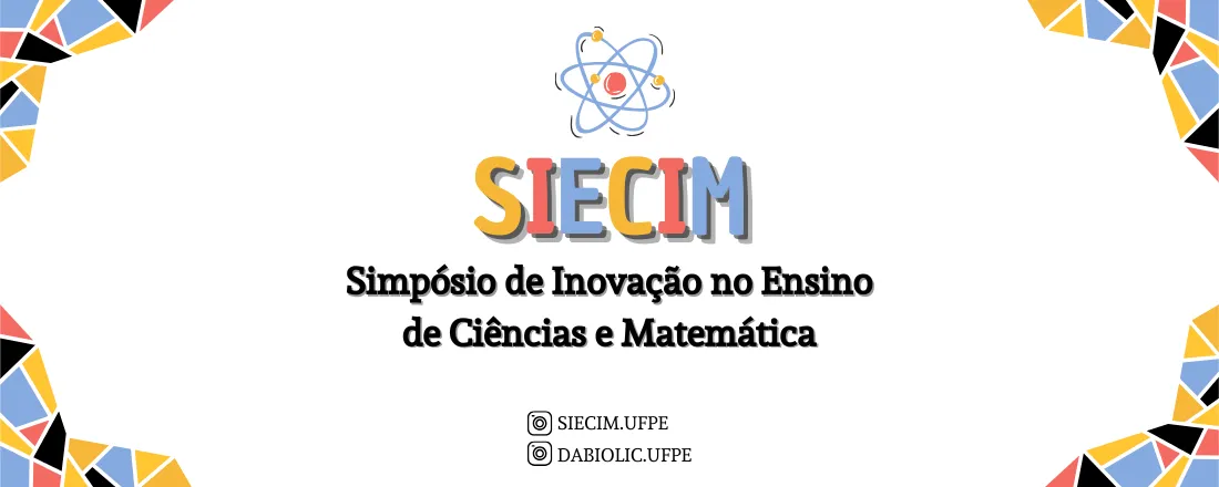 Simpósio de Inovação no Ensino de Ciências e Matemática / SIECIM