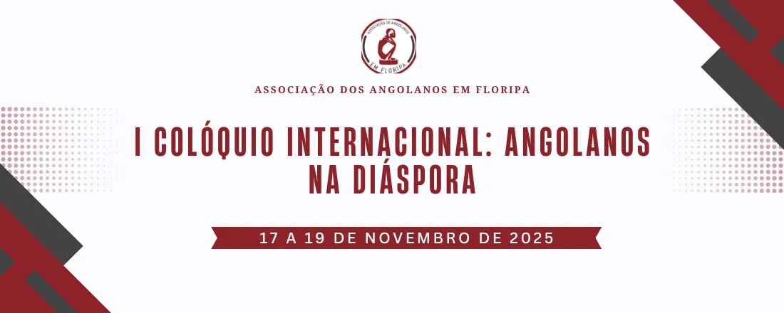 I Colóquio Internacional: Angolanos na Diáspora