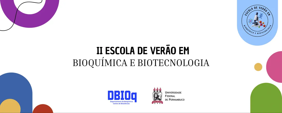 II Escola de Verão em Bioquímica e Biotecnologia