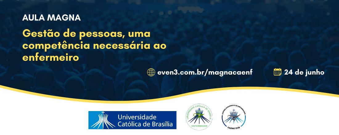 Aula Magna - Gestão de pessoas, uma competência necessária ao enfermeiro