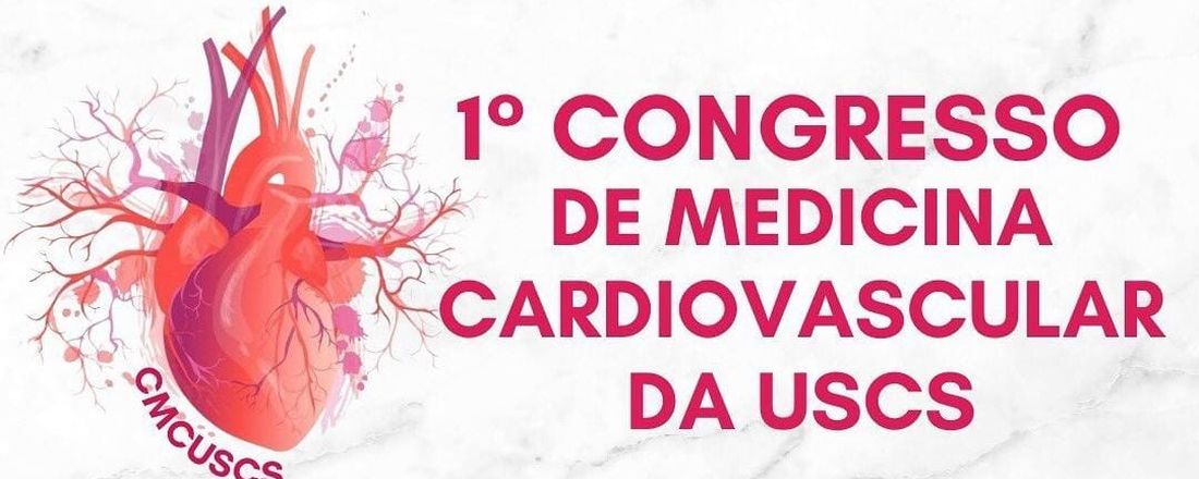 I Congresso de Medicina Cardiovascular da USCS - CMCUSCS