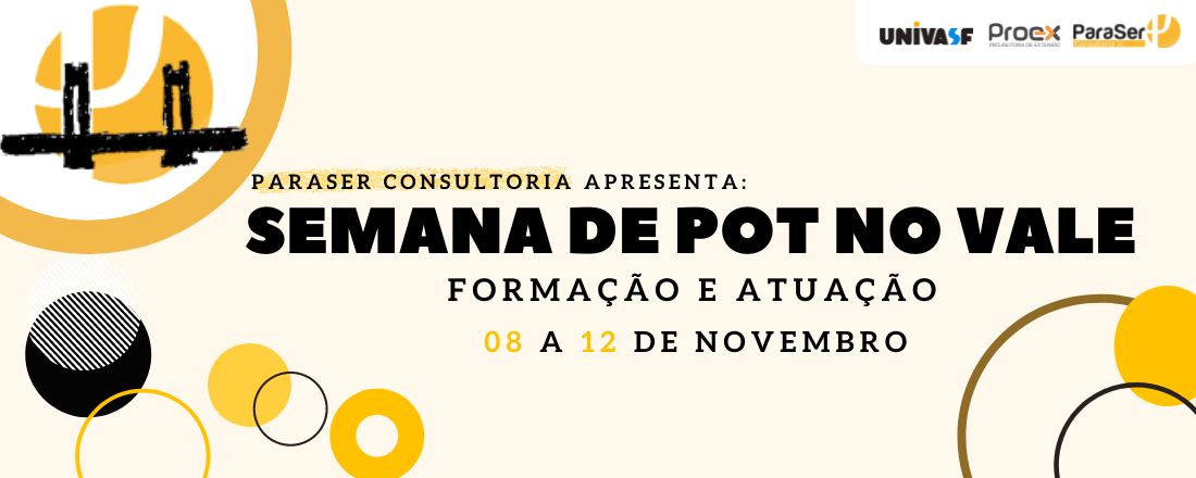 SEMANA DE POT NO VALE: Formação e Atuação