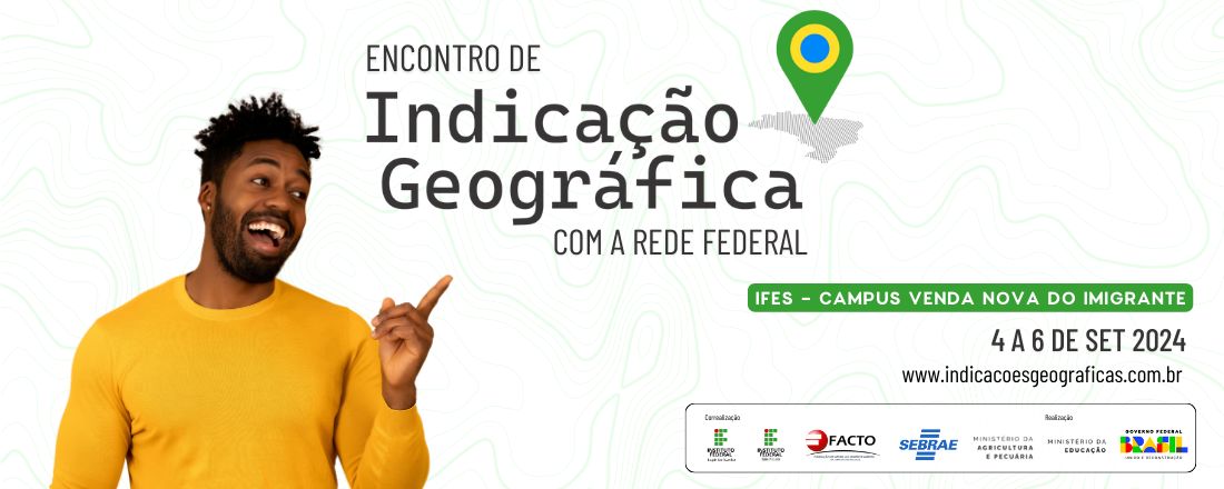 Encontro de Indicação Geográfica com a Rede Federal