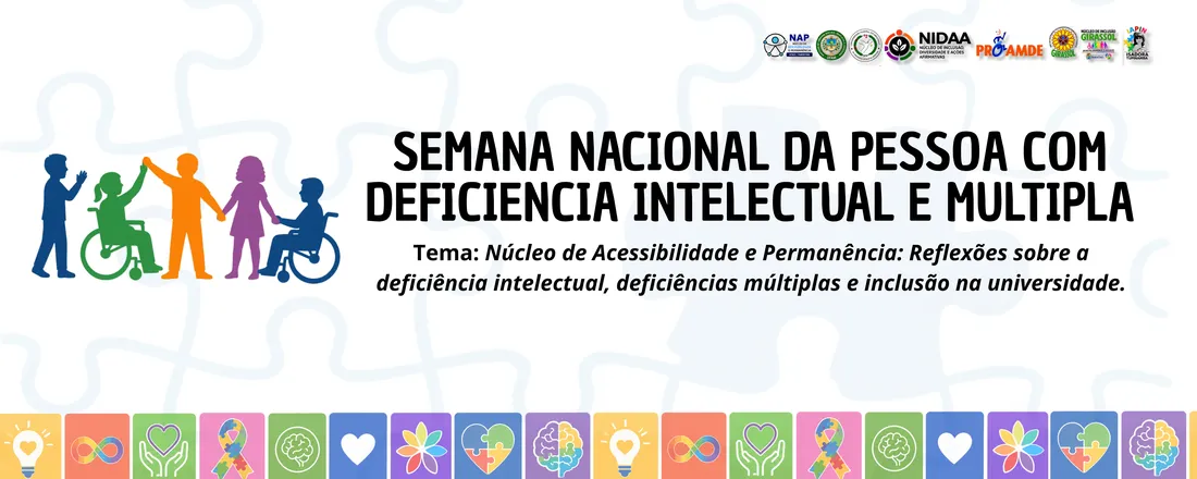 SEMANA NACIONAL DA PESSOA COM DEFICIENCIA INTELECTUAL E MULTIPLA