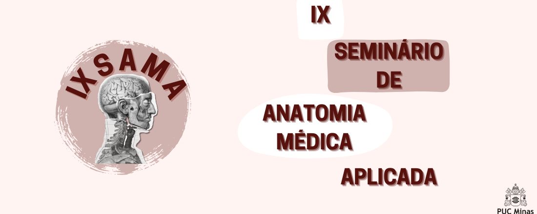 IX Seminário de Anatomia Médica Aplicada