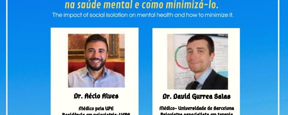 II WEBINAR LASM - O IMPACTO DO ISOLAMENTO SOCIAL NA SAÚDE MENTAL E COMO MINIMIZÁ-LO