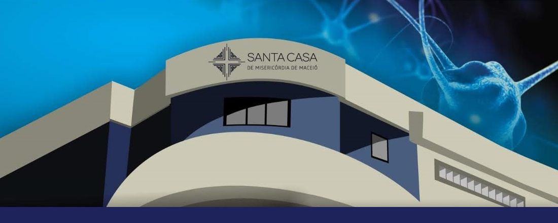 I Simpósio de Neurologia e Neurocirurgia da Santa Casa de Misericórdia Maceió