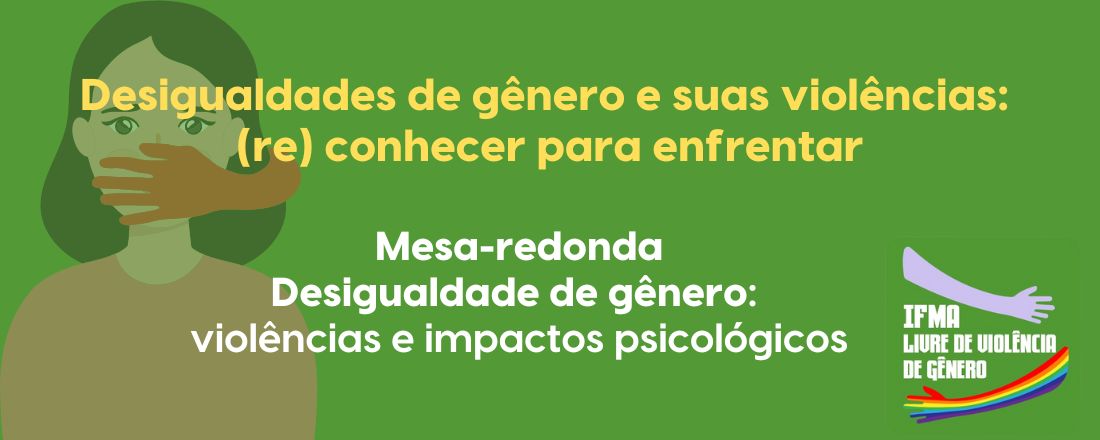 Desigualdades de gênero: violências e impactos psicológicos