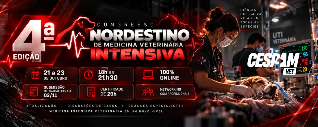 4ª edição do Congresso Nordestino de Medicina Veterinária Intensiva