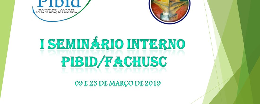 I Seminário Interno do Pibid/Fachusc