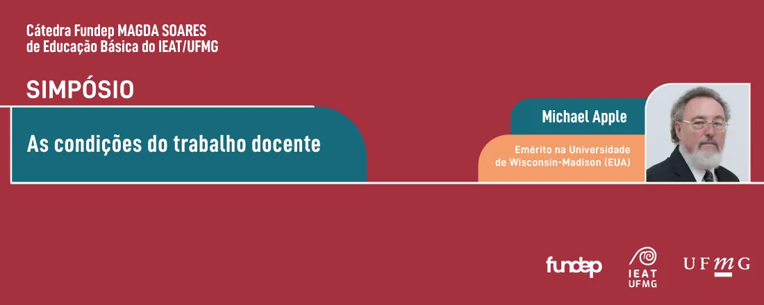 Simpósio Condições do trabalho docente - Catedrático Michael Apple