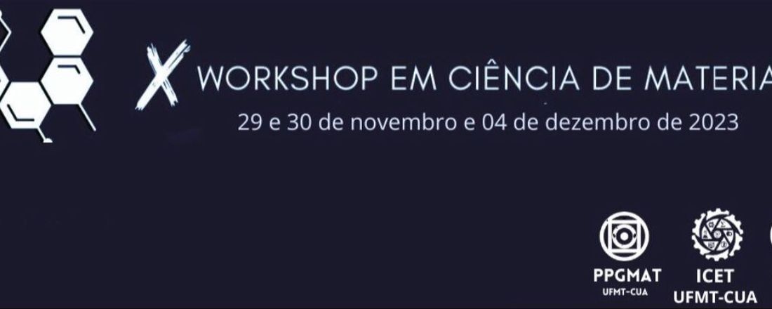 X Workshop em Ciência de Materiais