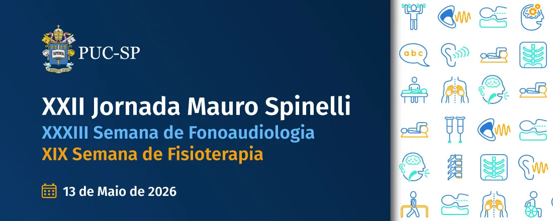 XXII Jornada Mauro Spinelli / XIX Semana de Fisioterapia / XXXIII Semana de Fonoaudiologia
