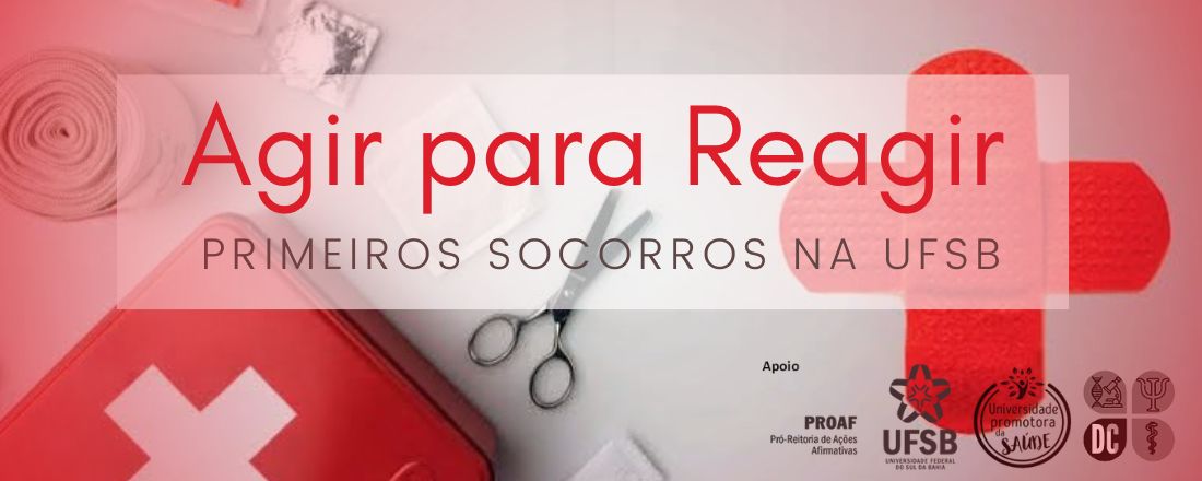 Agir para Reagir: Primeiros Socorros na UFSB