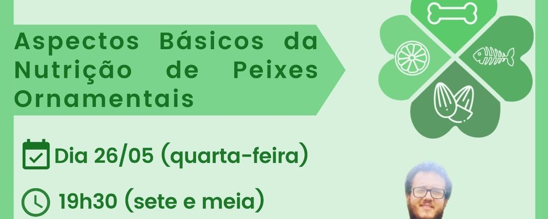 Palestra "Aspectos Básicos da Nutrição de Peixes Ornamentais"