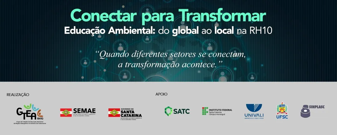 Conectar para Transformar - Educação Ambiental: do global ao local na RH10