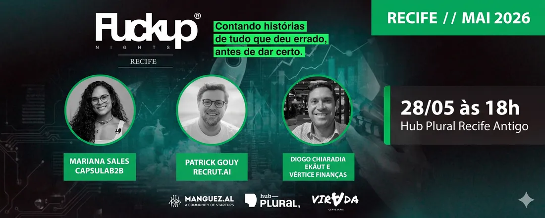 FuckUp Nights Recife - Maio