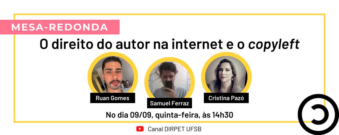 "Mesa-Redonda: O direito do autor na internet e o copyleft"