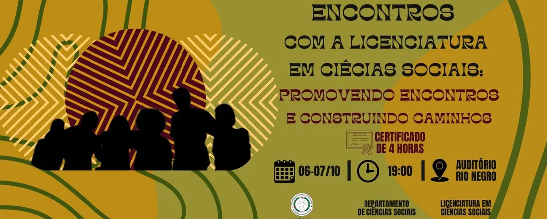 Encontros com a Licenciatura em Ciências Sociais - UFAM