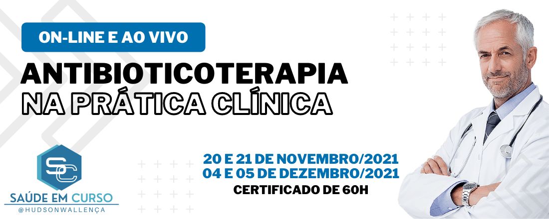 ANTIBIOTICOTERAPIA NA PRÁTICA CLÍNICA