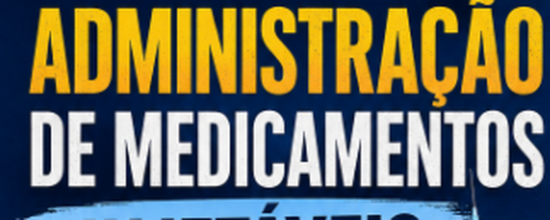 Administração de Medicamento Injetaveis