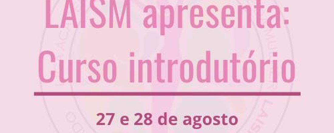 Curso Introdutório: Vulvovaginite e Câncer de mama