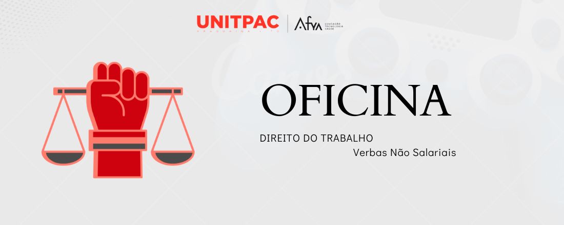 Oficina de Verbas Trabalhistas - Verbas Não Salariais