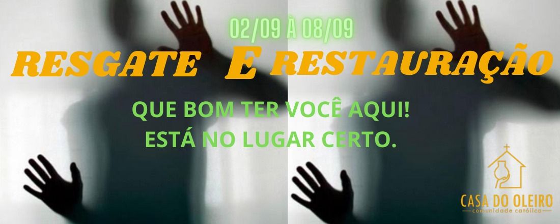 RESGATE E RESTAURAÇÃO