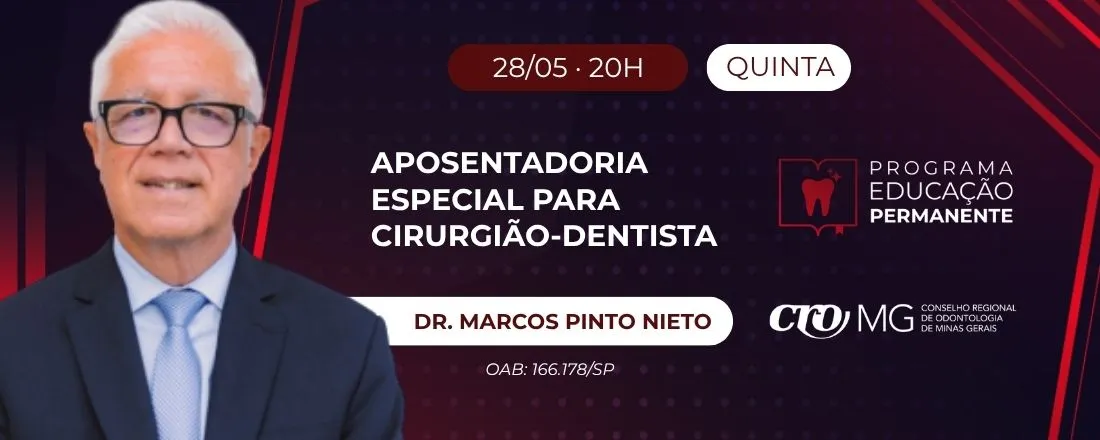 PEP: Aposentadoria Especial para Cirurgião-Dentista