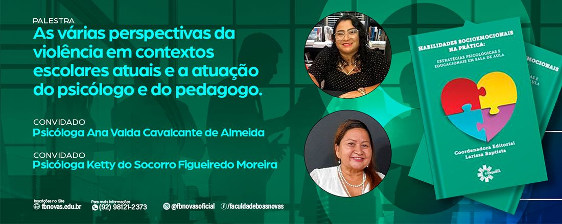 As várias perspectivas da violência em contextos escolares atuais e a atuação do psicólogo.