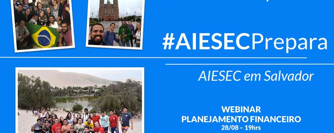 #AIESECPrepara - Imersão Cultural