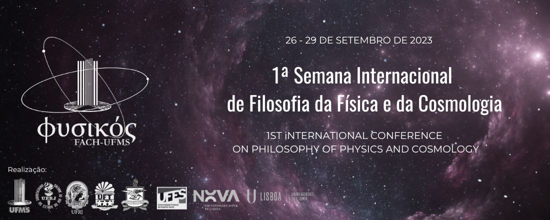 1ª Semana Internacional de Filosofia da Física e da Cosmologia