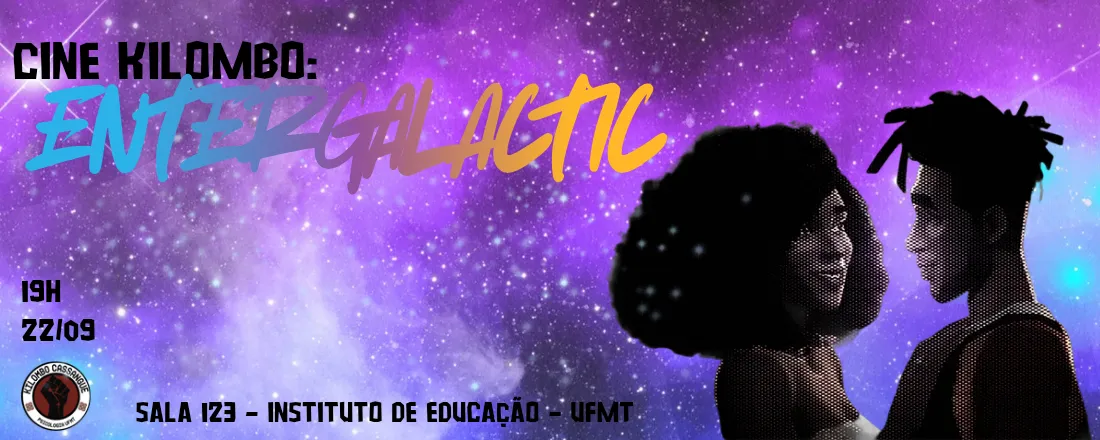 Cine Kilombo: Entergalactic