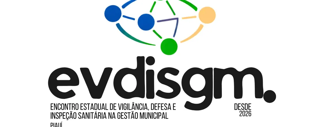 EVDISGM- Encontro de Vigilancia, Defesa e Inspeção Sanitaria na Gestão Municipal