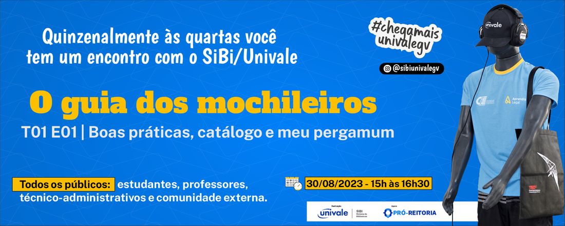 O guia dos mochileiros do SiBi/Univale: boas práticas, catálogo e meu pergamum