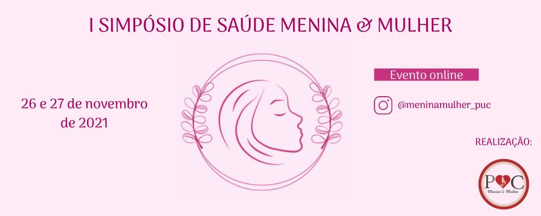 I Simpósio de Saúde Menina & Mulher