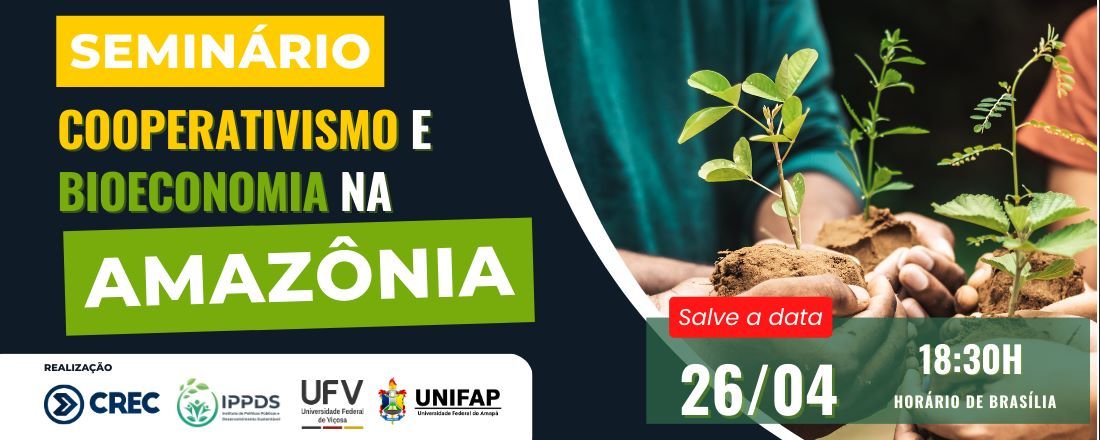 Seminário Online Cooperativismo e Bioeconomia na Amazônia