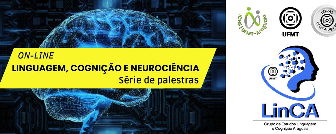 Linguagem, Cognição e Neurociência - série de palestras