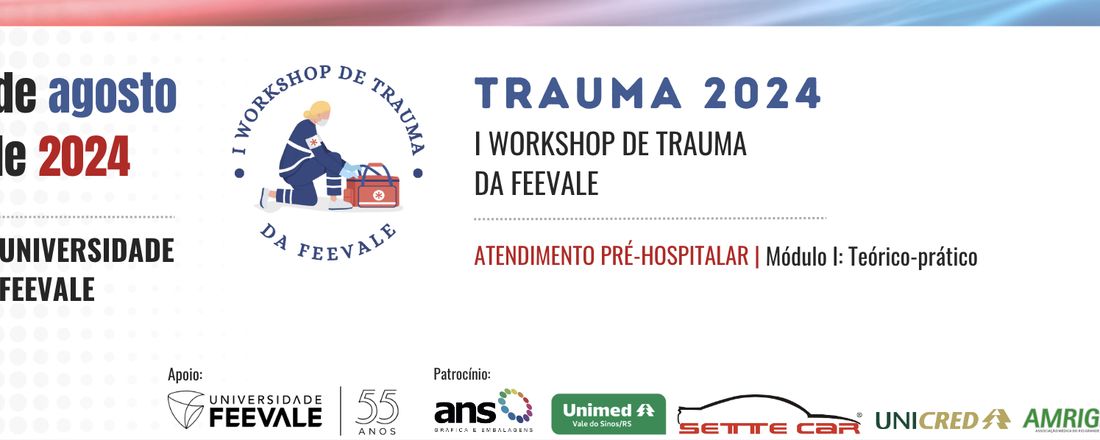I Workshop de Trauma da Feevale