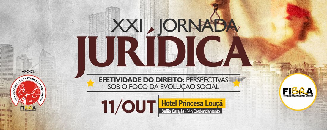 XXI Jornada Jurídica do Curso de Direito da FIBRA