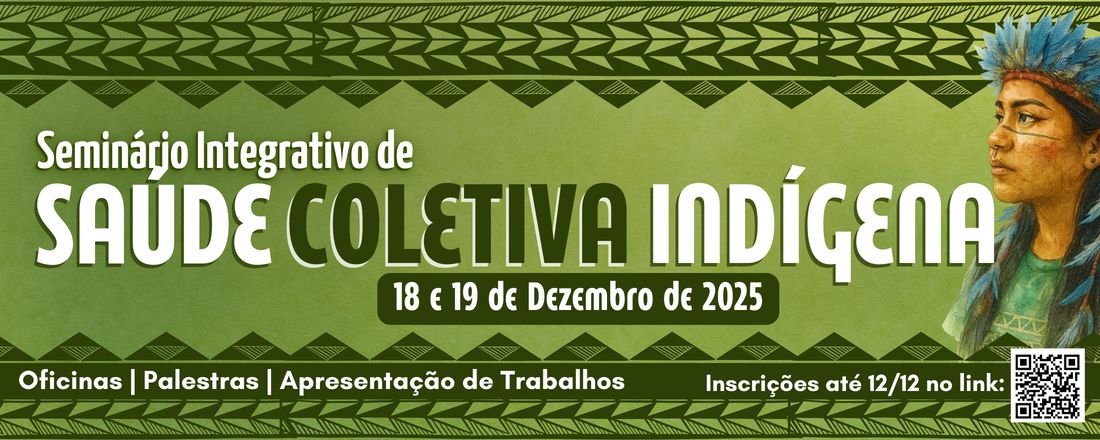 Seminário Integrativo - Curso de Saúde Coletiva Indígena