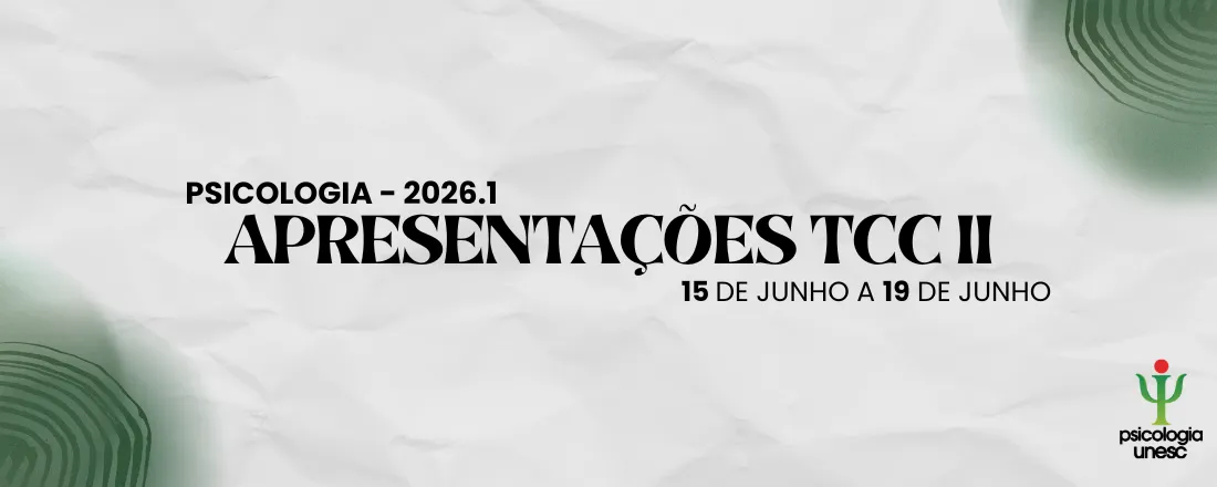 Apresentações TCC II - Psicologia - 2026. 1