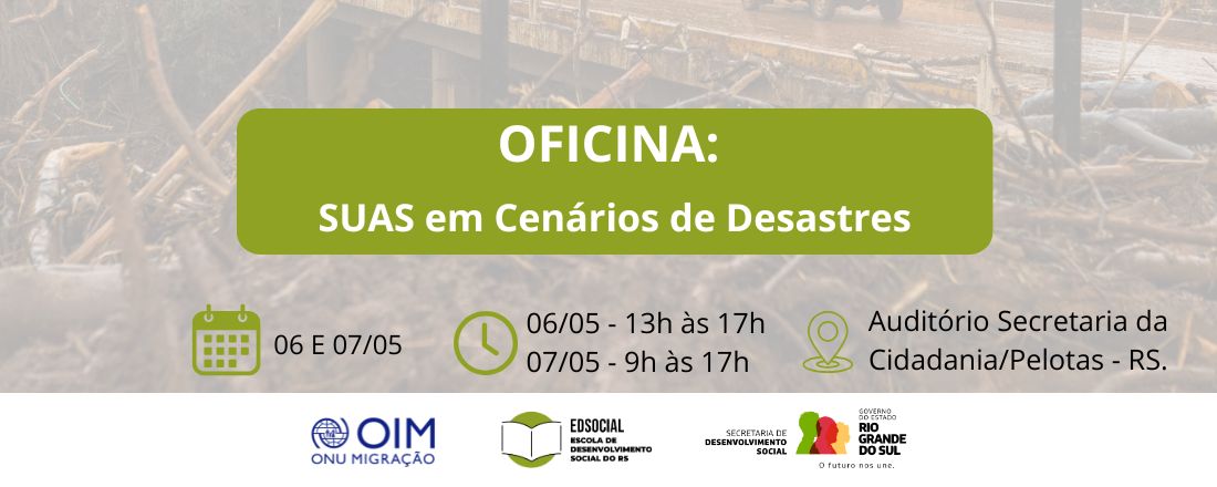 Oficina SUAS em Cenários de Desastres