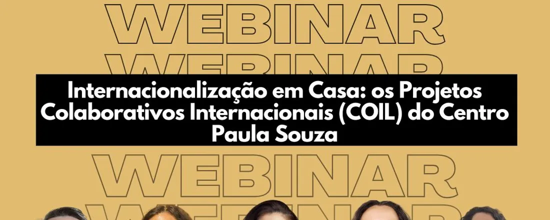 Internacionalização em Casa: os Projetos Colaborativos Internacionais (COIL) do Centro Paula Souza