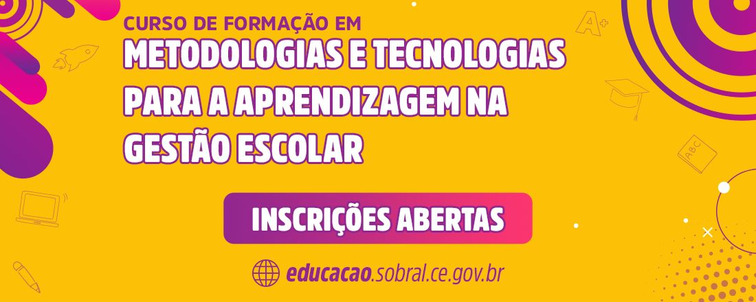 [METAGE] -  Curso de Formação em Metodologias e Tecnologias para a Aprendizagem na Gestão Escolar